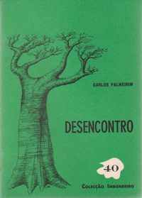 DESENCONTRO * Carlos Palmeirim
