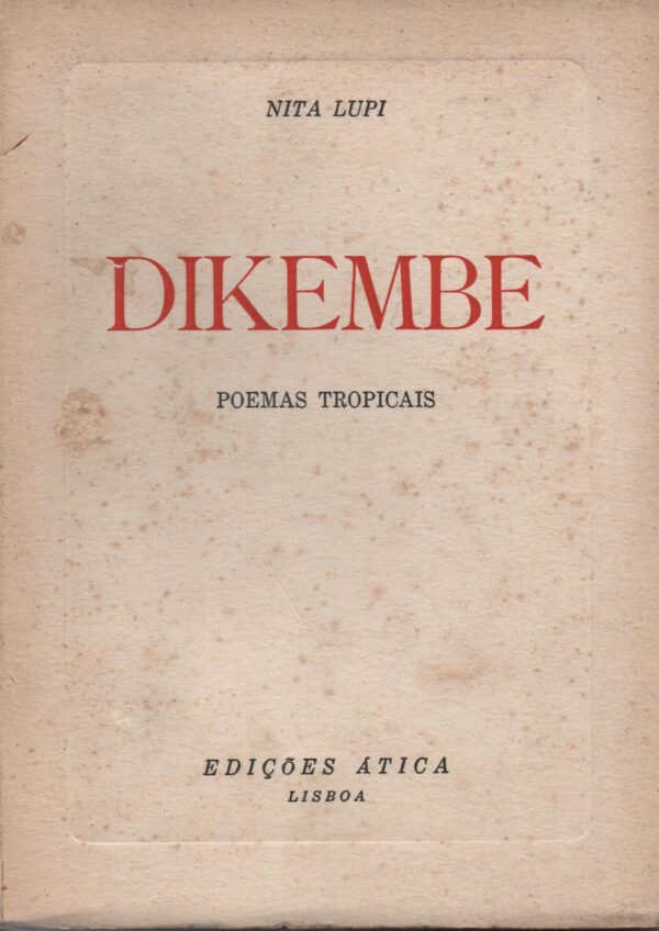DIKEMBE : Poemas Tropicais * Nita Lupi   1960