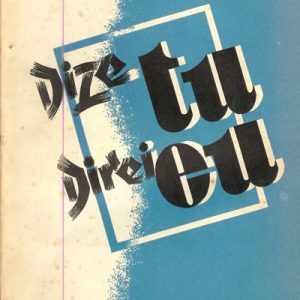 DIZE TU DIREI EU  Luis de Oliveira Guimarães