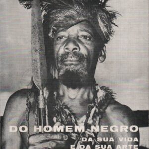 DO HOMEM NEGRO DA SUA VIDA E DA SUA ARTE * Rodrigues Júnior    1974