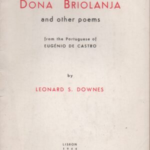 DONA BRIOLANJA And Other Poems   *   Leonard S. Downes