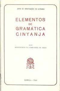 ELEMENTOS DE GRAMÁTICA CINYANJA – Pelos Missionários Da Companhia De Jesus   – 1964