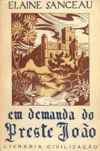 EM DEMANDA DO PRESTE JOÃO      Elaine Sanceau      –    1939
