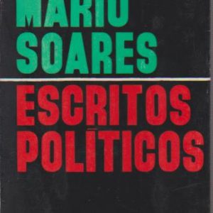 ESCRITOS POLÍTICOS * Mário Soares   1ª Ed.   1969