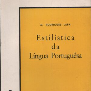 Estilística da língua portuguêsa / M. Rodrigues Lapa