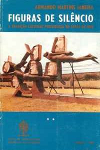 FIGURAS DE SILÊNCIO      –       A Tradição Cultural Portuguesa No Japão De Hoje     –       Armando Martins Janeira