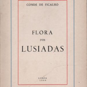 FLORA DOS LUSIADAS * Conde de Ficalho