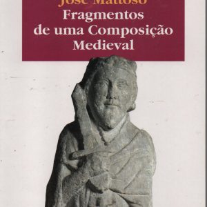 FRAGMENTOS DE UMA COMPOSIÇÃO MEDIEVAL