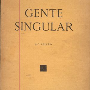 GENTE SINGULAR – M. Teixeira-Gomes