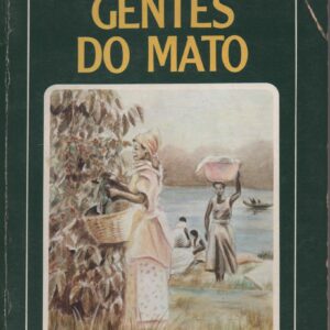 GENTES DO MATO * Manuel Pedro Pacavira   1981