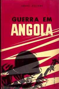GUERRA EM ANGOLA   *   Hélio Esteves  Felgas          1968