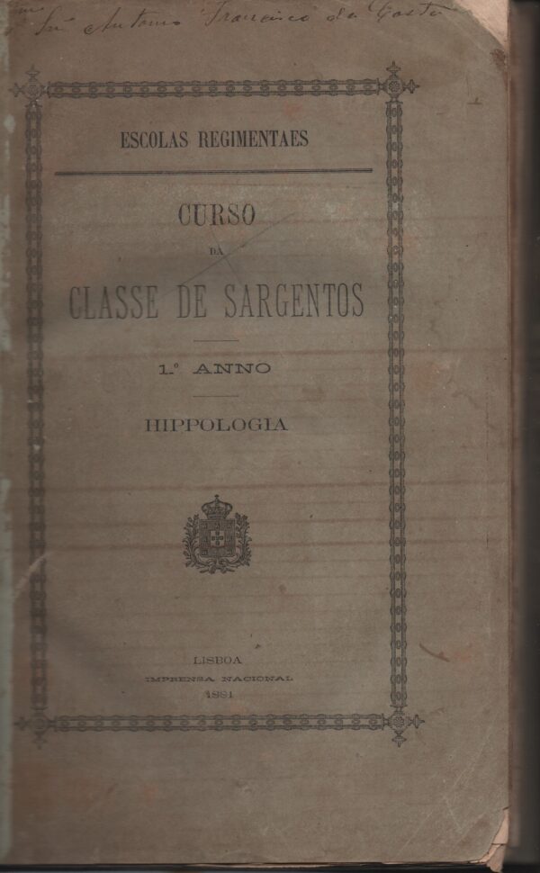 HIPPOLOGIA * Curso da Classe de Sargentos - 1º Anno   1881