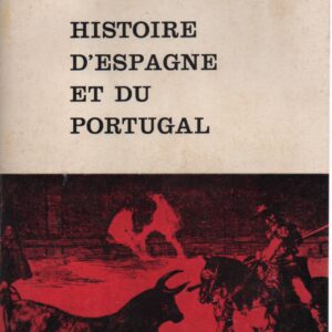 HISTOIRE D’ESPAGNE ET DU PORTUGAL – W. C. Atkinson