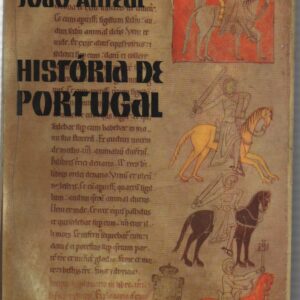 HISTÓRIA DE PORTUGAL : Das Origens Até 1940 – João Ameal     1968