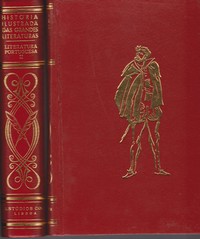 HISTÓRIA ILUSTRADA DAS GRANDES LITERATURAS : LITERATURA PORTUGUESA – 2 Vols. * António José Saraiva e Óscar Lopes