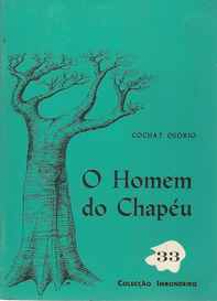 O HOMEM DO CHAPÉU      *    Cochat Osório     *    Junho de 1962  – 1ª Edição