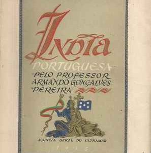 INDIA PORTUGUESA  Prof. Armando Gonçalves Pereira  * 1954