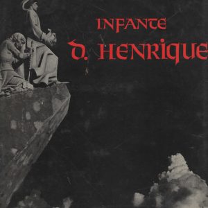INFANTE D. HENRIQUE – Dr. Frederico Marjay