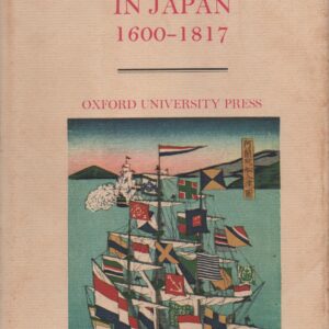JAN COMPAGNIE IN JAPAN 1600-1817 * C. R. Boxer   1968