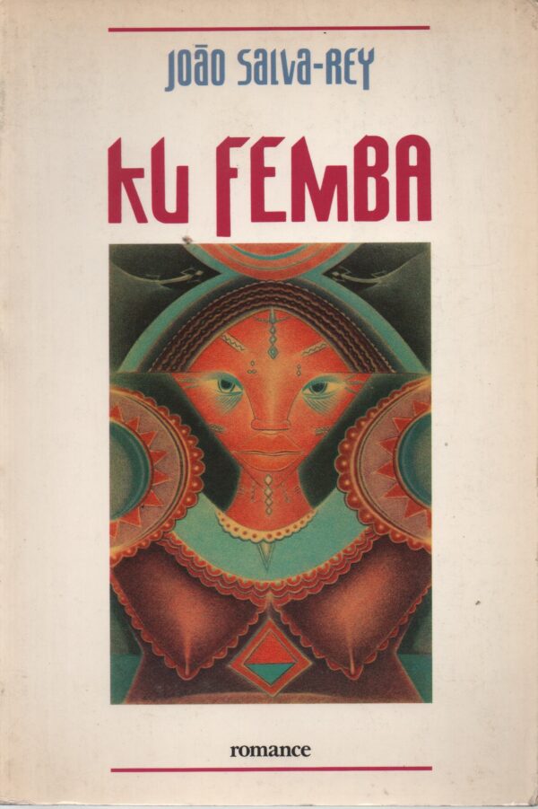 KU FEMBA : Romance * João Salva-Rey  1986