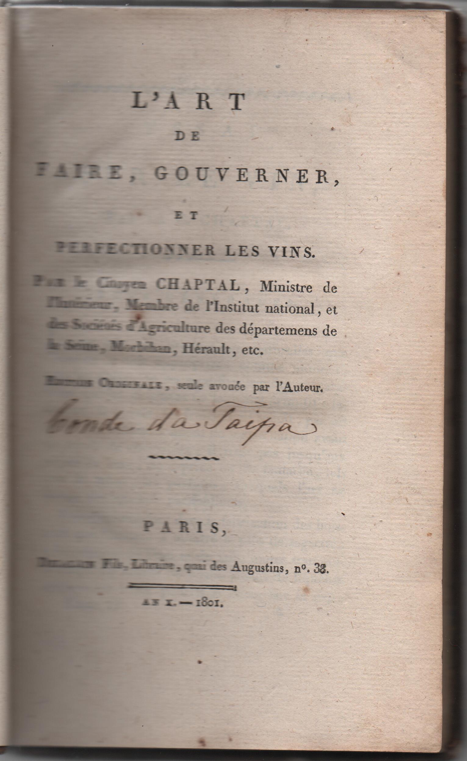 L'ART DE FAIRE, GOUVERNER, ET PERFECTIONNER LES VINS * Par de Citoyen Chaptal 1801