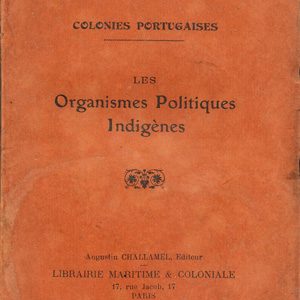 Les organismes politiques indigènes   de Almada Negreiros