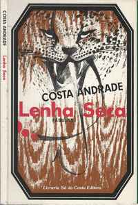 LENHA SECA   – Fábulas Recontadas Na Noite    – Costa Andrade   –   1986   –    1ª Edição