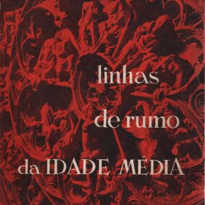 LINHAS DE RUMO DA IDADE MÉDIA – Léopold Génicot