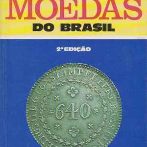 LIVRO DAS MOEDAS DO BRASIL   1643-1981 * Arnaldo Russo * 1981