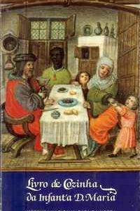 LIVRO DE COZINHA DA INFANTA D. MARIA  *   Códice Português I. E. 33. da Biblioteca Nacional de Nápoles