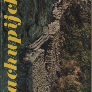 MACHUPIJCHU : ENIGMÁTICA CIUDAD INKA * Victor Angles Vargas   1972