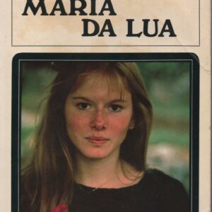 MARIA DA LUA * Fernanda de Castro