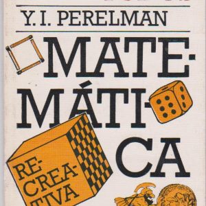MATEMÁTICA RECREATIVA * Y. I. Perelman   1989