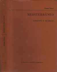 MEDITERRÂNEO      Ambiente    E    Tradição        * Orlando Ribeiro    1968