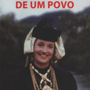 MEMÓRIA DE UM POVO : Manhouce  *  Isabel Silvestre