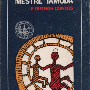 “MESTRE” TAMODA E Outros Contos * Uanhenga Xitu