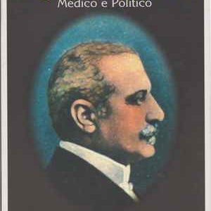 MIGUEL BOMBARDA – Médico e Político  *  Paulo Araújo * 2007