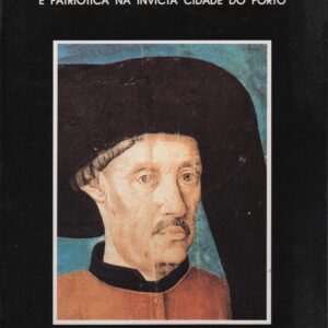 MISSÃO DE HOMENAGEM CULTURAL, CÍVICA E PATRIÓTICA NA INVICTA CIDADE DO PORTO * Academia Portuguesa da História