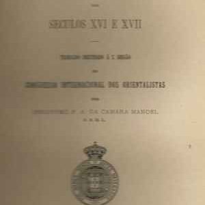 MISSÕES DOS JESUITAS NO ORIENTE NOS SECULOS XVI e XVII    * Jeronymo P. A. da Camara Manoel  * 1894