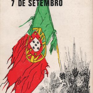 MOÇAMBIQUE – Sete de Setembro :  Memórias da Revolução *  Clotilde Mesquitela