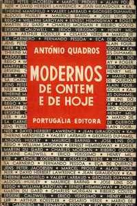 MODERNOS DE ONTEM E DE HOJE          António Quadros     1ª ed.     1947