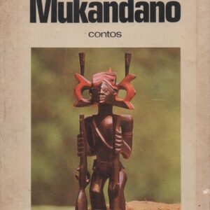 MUKANDANO : Contos * Artur Queiroz   1980