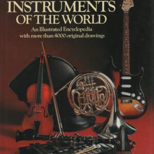 MUSICAL INSTRUMENTS OF THE WORLD : An Illustrated Encyclopedia by the Diagram Group