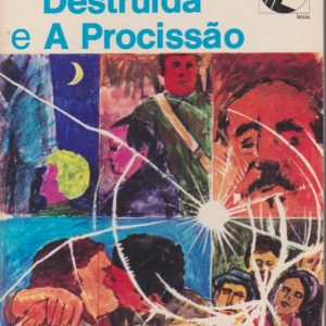 NOITE DESTRUÍDA e A PROCISSÃO * Miguel Serrano   1978