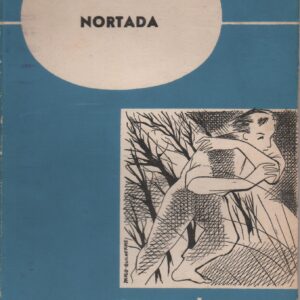 Nortada  * Manuel da Fonseca  – 1ª Edição