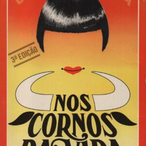 NOS CORNOS DA VIDA * Beatriz Costa