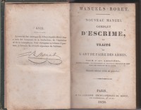 NOUVEAU MANUEL COMPLET D’ESCRIME, OU TRAITÉ DE L’ART DE FAIRE DES ARMES * Justin Lafaugère   1838
