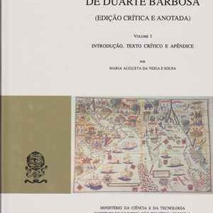 O LIVRO DE DUARTE BARBOSA * (Edição Crítica e Anotada) * 1996-2000