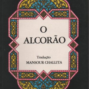O ALCORÃO – Tradução de Mansour Challita