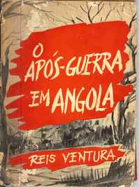 O AP S GUERRA EM ANGOLA Reis Ventura 1954 Livraria Ultramarina O AP S GUERRA EM ANGOLA Reis Ventura 1954 Livraria Ultramarina